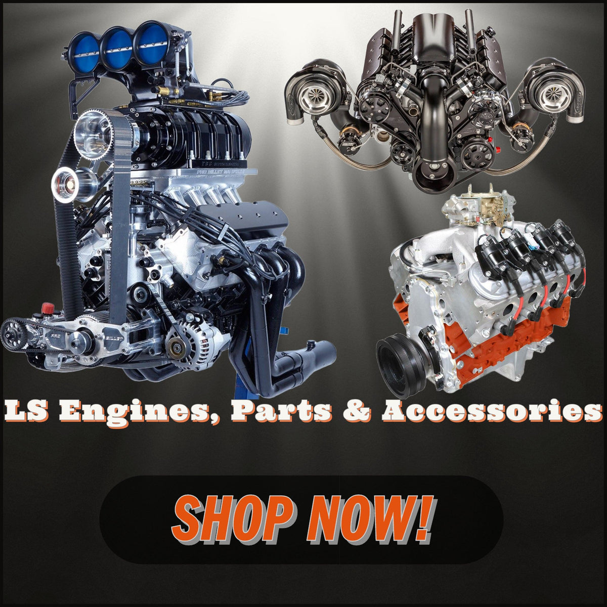 LS Engines, Parts & Accessories — Performance Parts Plus